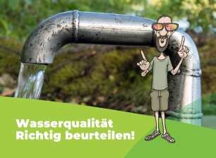 Wasserqualität richitg beurteilen